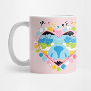 Man I Love Frogs [queer] Mug